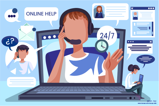 Call Center MOCAP ให้บริการลูกค้าออนไลน์ตลอด 24 ชั่วโมง ด้วยทีม Outsource มืออาชีพที่ช่วยตอบคำถาม และ แก้ปัญหา ผ่าน โทรศัพท์ อีเมล และ แชต แบบ Real-time เพื่อยกระดับ Customer Experience อย่างต่อเนื่อง